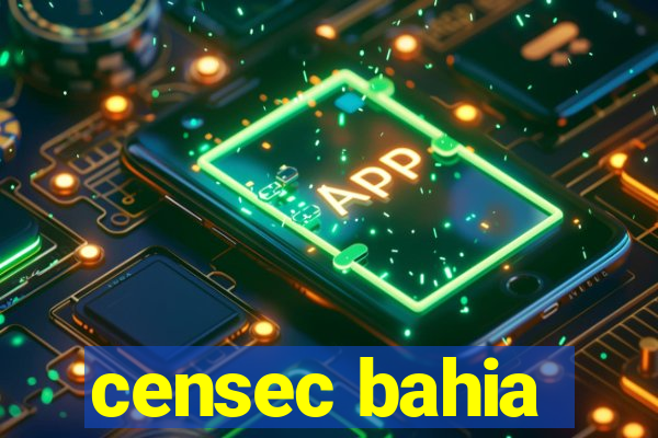 censec bahia